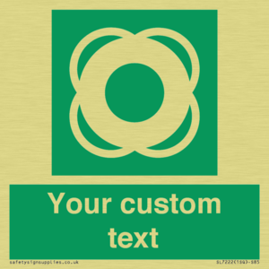 Custom sign safe condition Lifebuoy